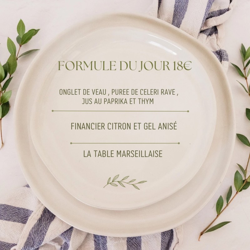  Formule du midi, restaurant la table marseillaise situé au cœur de Chartreux 